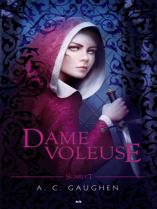 Title details for Dame voleuse by A. C. Gaughen - Available